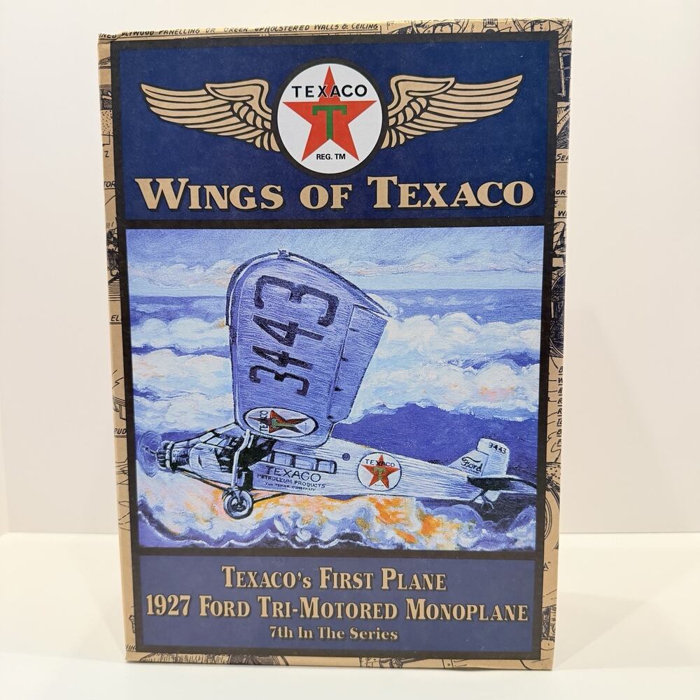 Wings of Texaco Texaco's First Plane 1927 Ford Tri-Motored Monoplane 7th Series - Picture 2 of 12